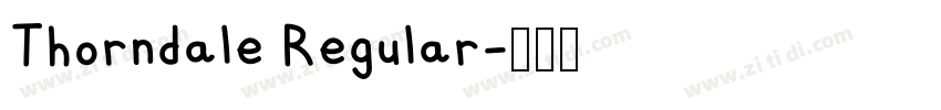 Thorndale Regular字体转换 Thorndale Regular字体转换